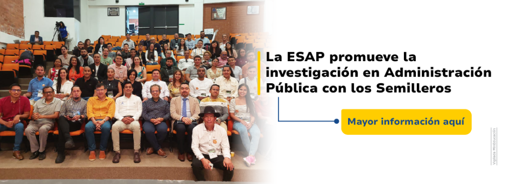 La ESAP promueve la investigación en Administración Pública con los Semilleros