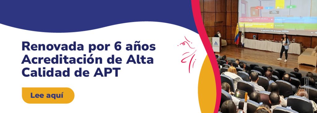 Renovada por 6 años, acreditación de alta calidad APT