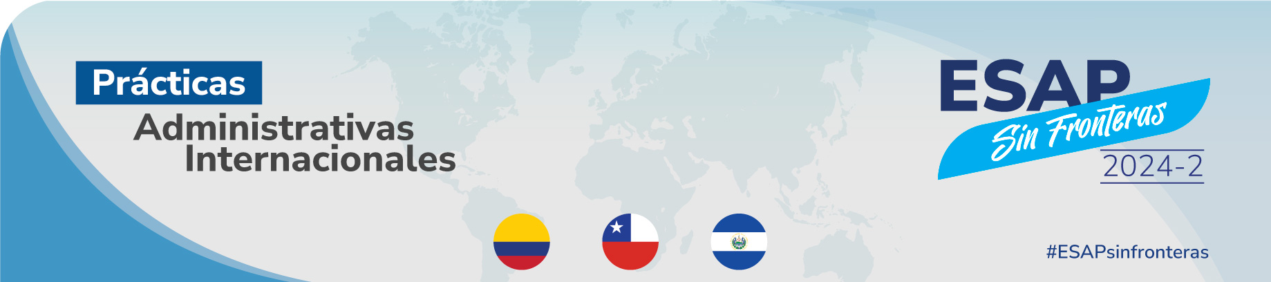 I Convocatoria de Prácticas Administrativas Internacionales “ESAP Sin Fronteras” 2024-2