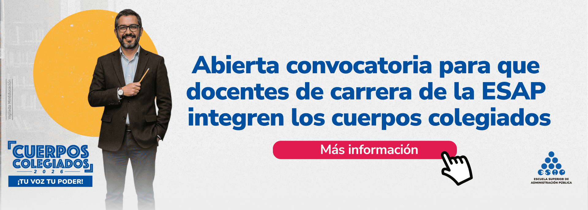 Abierta convocatoria para docentes de carrera de la ESAP interesados en integrar los cuerpos colegiados Abierta convocatoria para docentes de carrera de la ESAP interesados en integrar los cuerpos colegiados