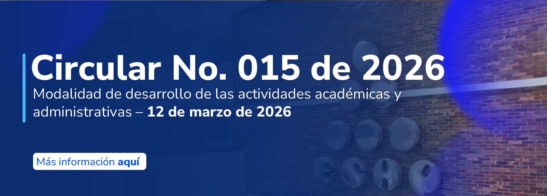 Modalidad de desarrollo de las actividades académicas y administrativas – 12 de marzo de 2026