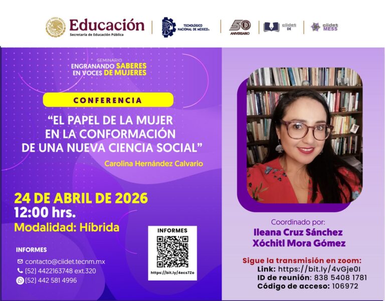 CONFERENCIA: “EL PAPEL DE LA MUJER EN LA CONFORMACIÓN DE UNA NUEVA CIENCIA SOCIAL”