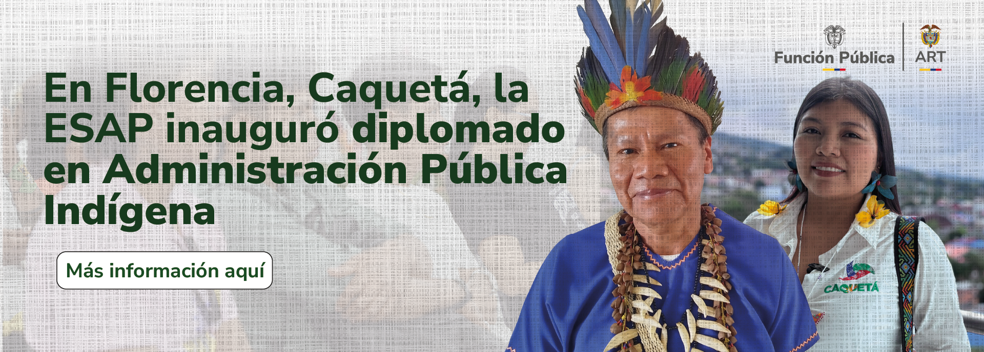 En Florencia, Caquetá, la ESAP inauguró diplomado en Administración Pública Indígena