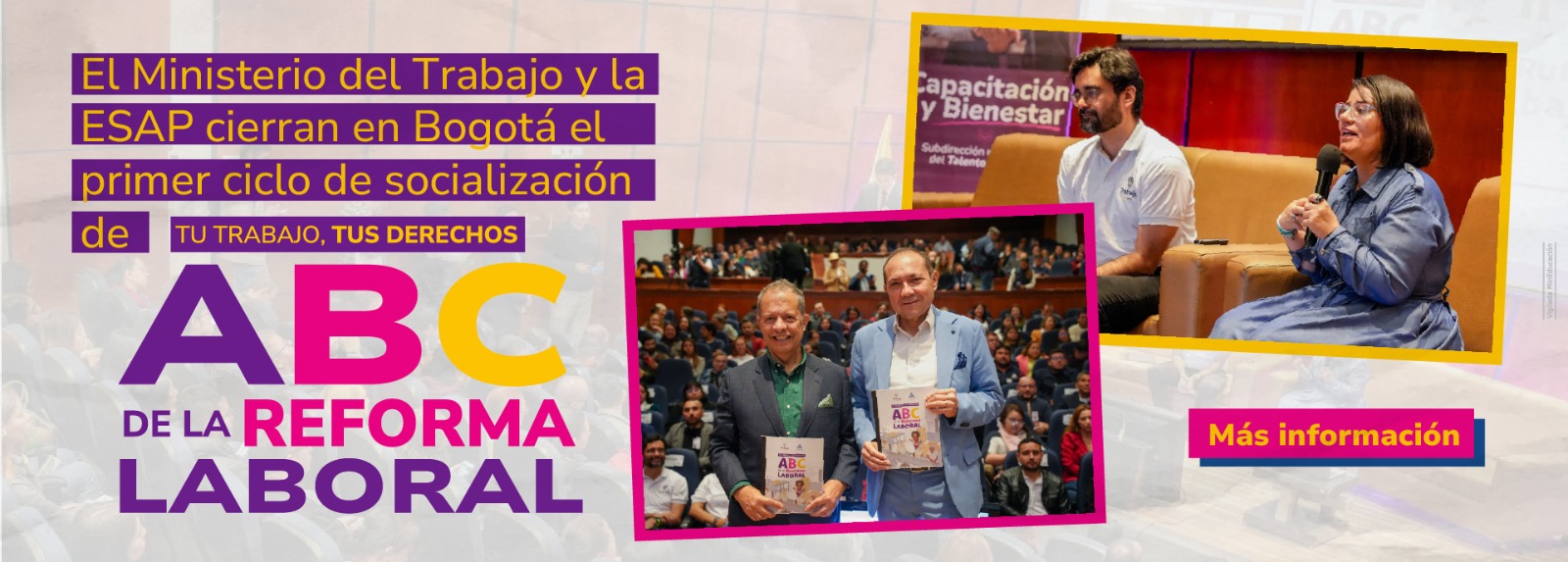 El Ministerio del Trabajo y la ESAP cierran en Bogotá el primer ciclo de socialización del “ABC de la Reforma Laboral”