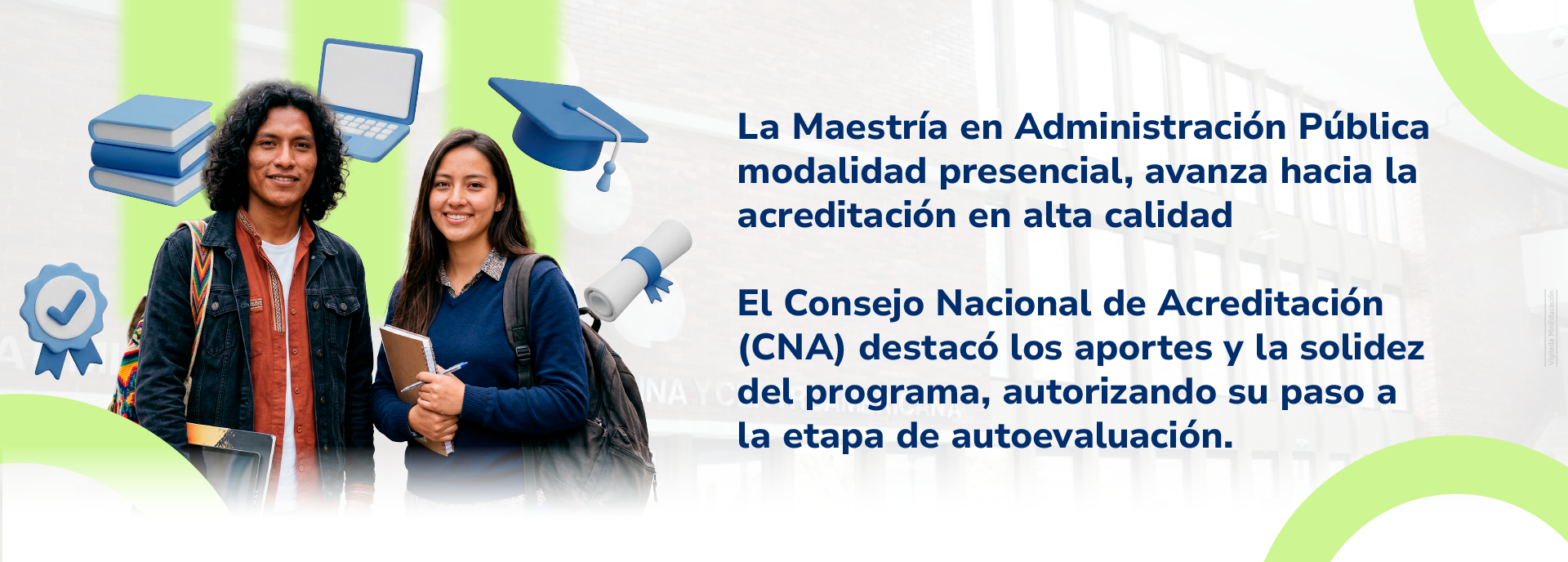 Maestría en Administración Pública de la ESAP,  avalada por el CNA para continuar proceso de acreditación