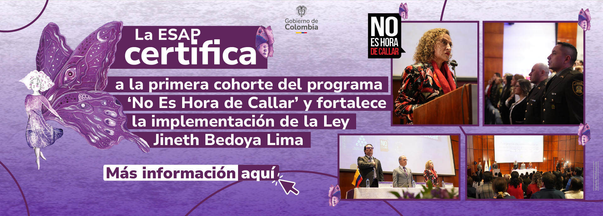 La ESAP certifica a la primera cohorte del programa ‘No Es Hora de Callar’ y fortalece la implementación de la Ley Jineth Bedoya Lima La ESAP certifica a la primera cohorte del programa ‘No Es Hora de Callar’ y fortalece la implementación de la Ley Jineth Bedoya Lima