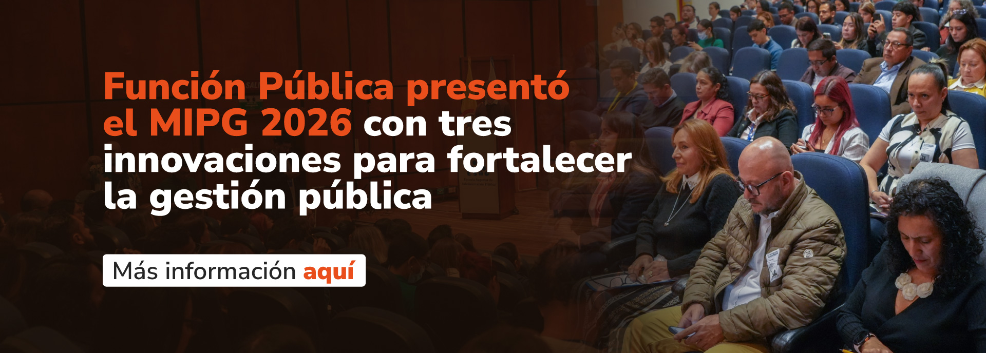 Función Pública presentó el MIPG 2026 con tres innovaciones para fortalecer la gestión pública