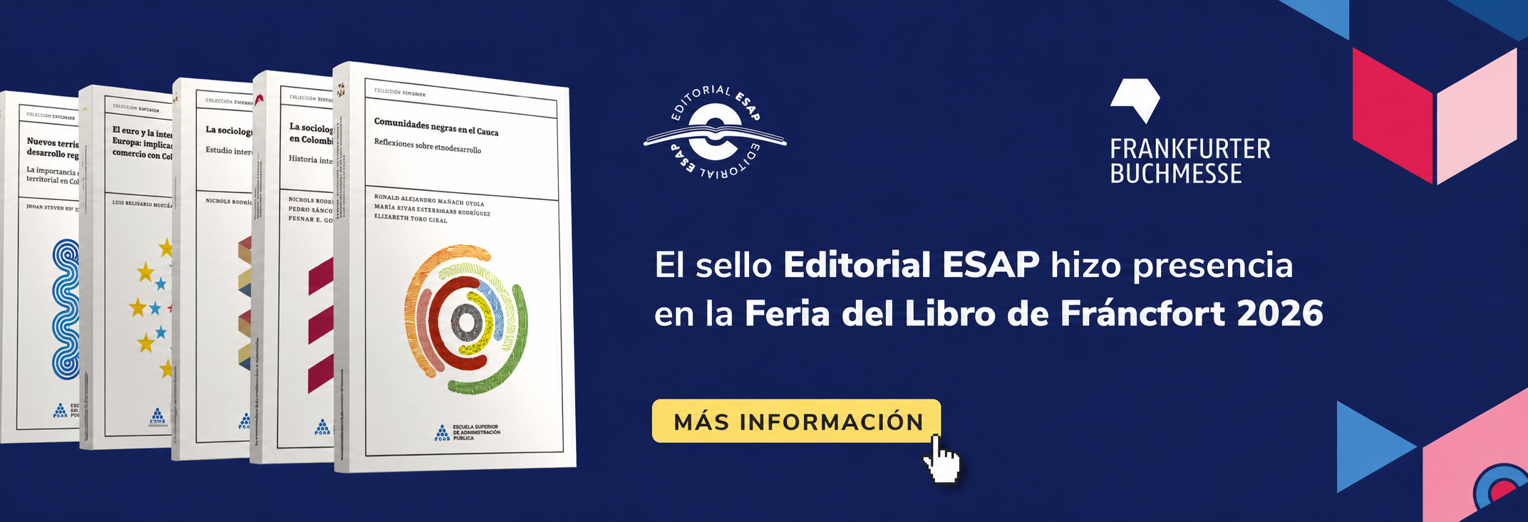 Seis libros de la Editorial ESAP llegaron a la Feria del Libro de Fráncfort 2026 Seis libros de la Editorial ESAP llegaron a la Feria del Libro de Fráncfort 2026