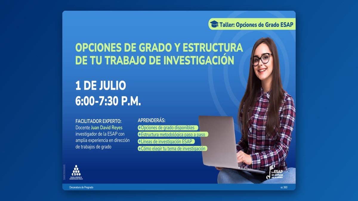 Pieza gráfica del evento Opciones de grado y estructura del trabajo de investigación